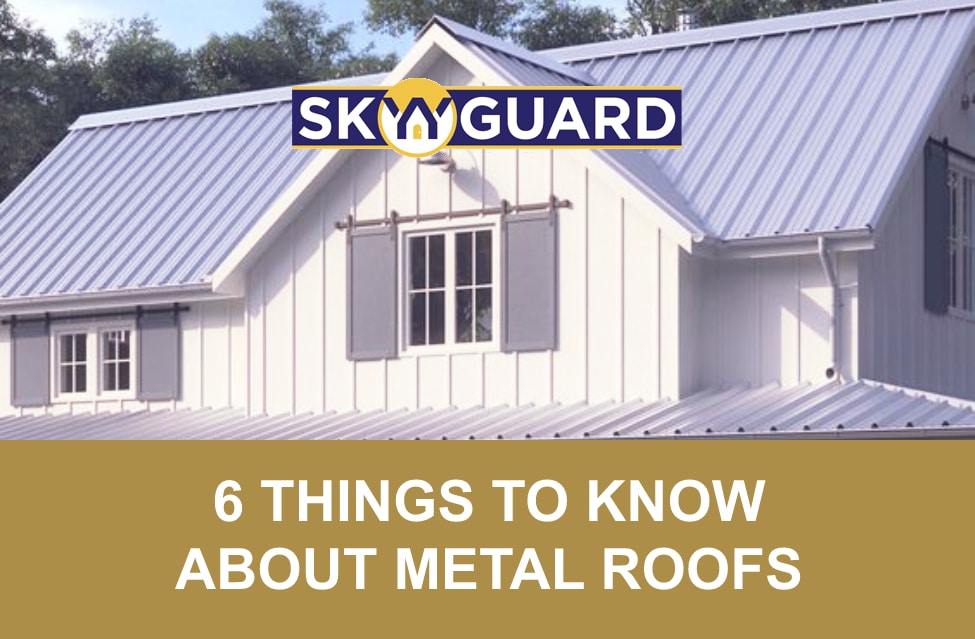 6 things to know about metal roofs