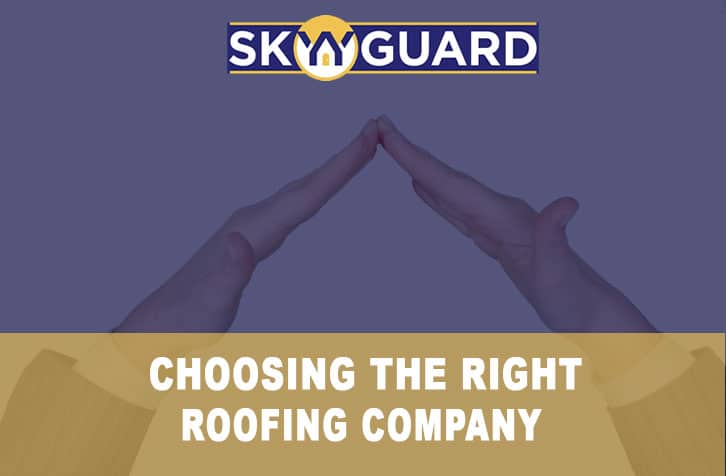 Choosing the Right Roofing Company